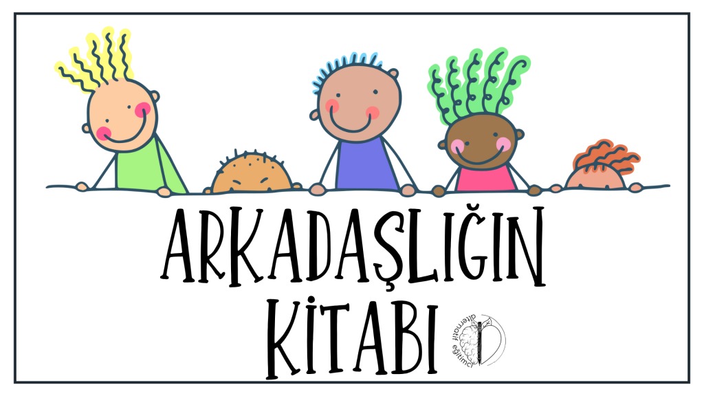 ARKADAŞLIĞIN KİTABI