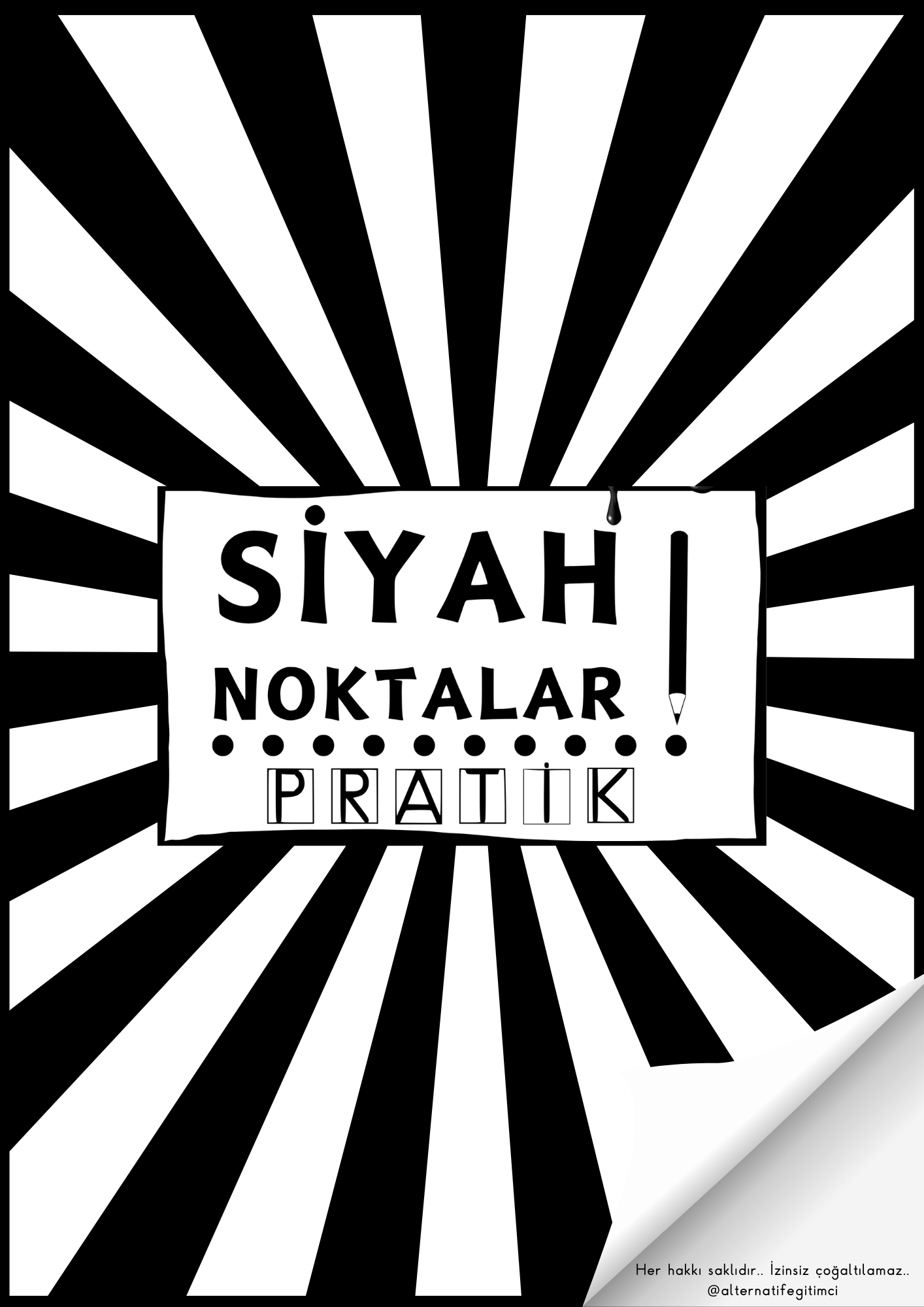 SİYAH NOKTALAR -PRATİK